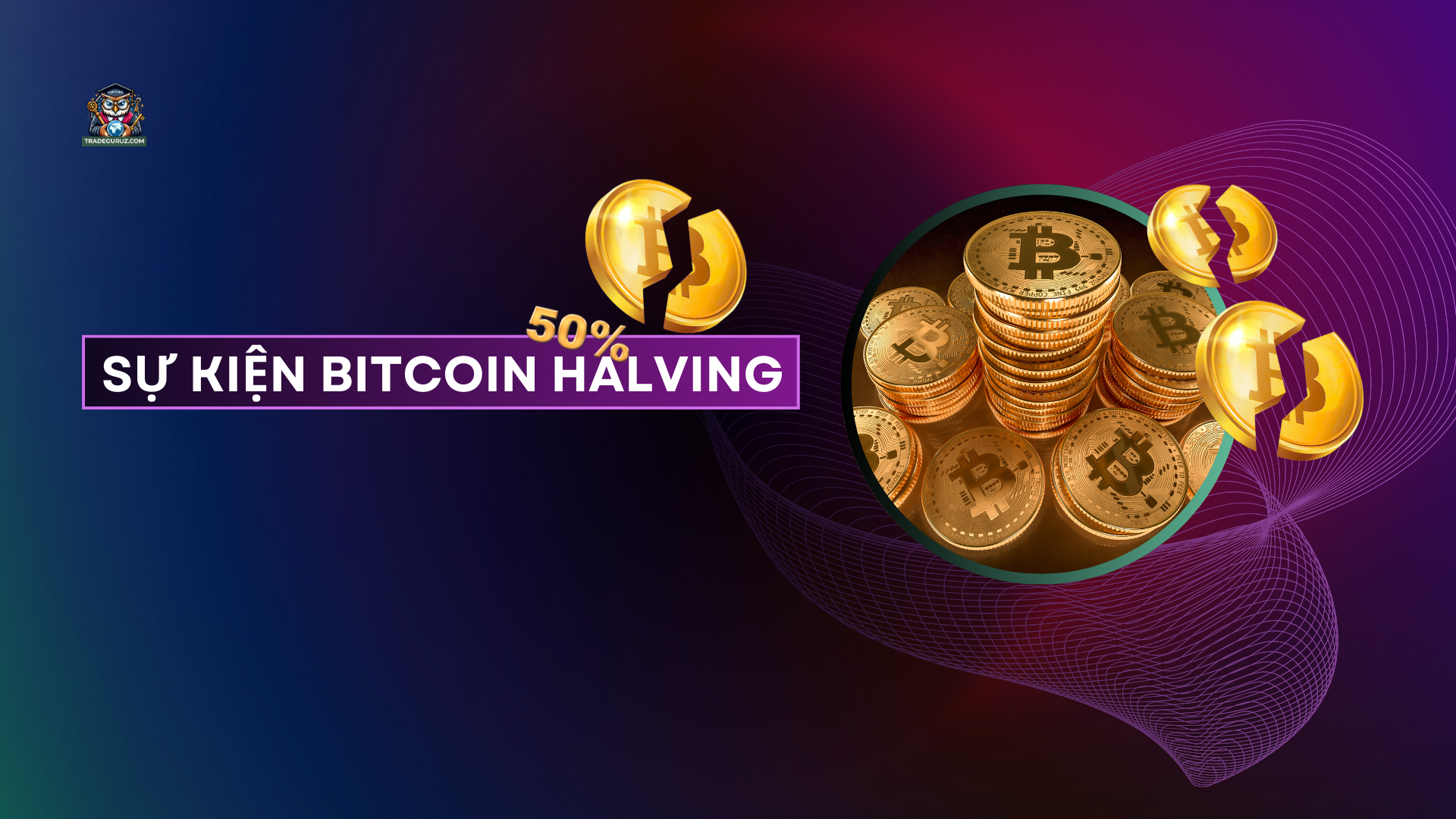 Sự kiện bitcoin halving ảnh hưởng đến phần thưởng khi đào bitcoin